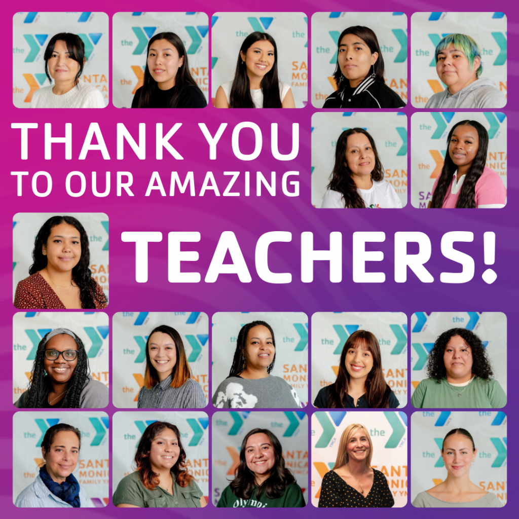 Celebrating Our Educators: Teacher Appreciation Week at the Santa Monica Family YMCA