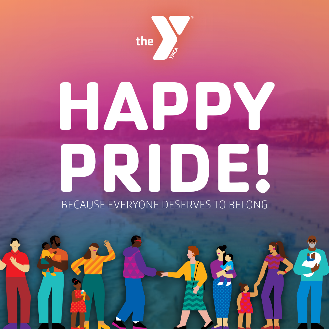 Everyone Belongs: Celebrating Pride Month at the Santa Monica Family YMCA