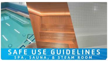Staying Safe in the Spa: Using The Y’s Spa, Sauna, and Steam Rooms Safely